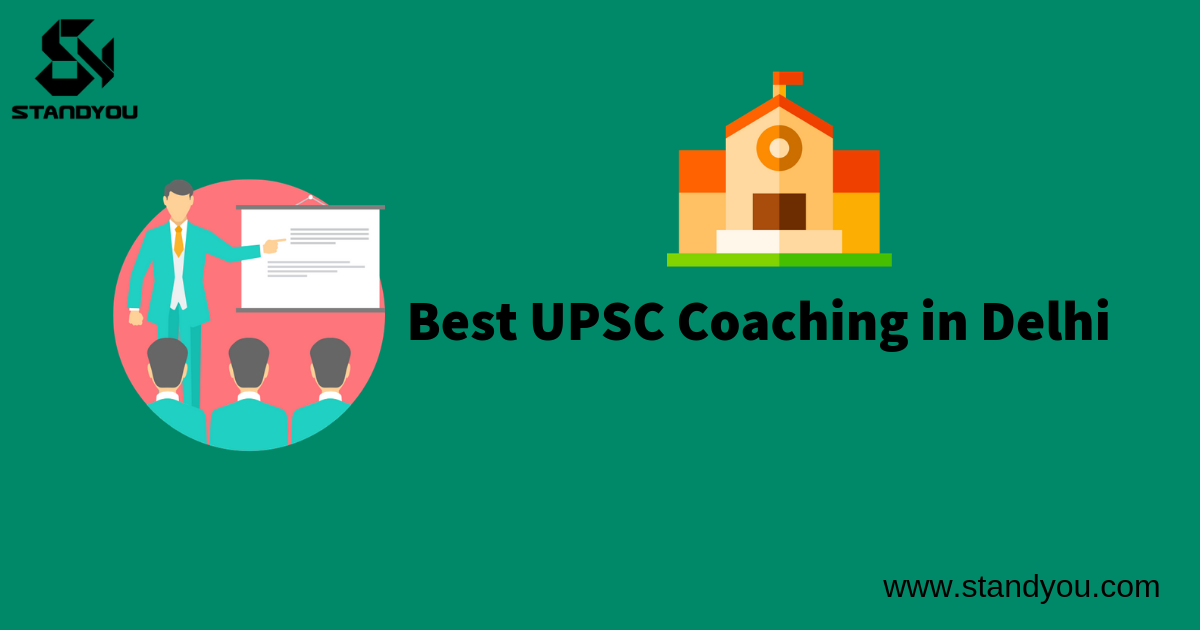 Best UPSC/IAS Coaching Institutes in Delhi | Standyou